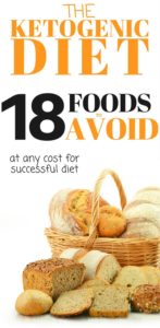 18 Foods to Avoid on Keto Diet for successful ketogenic diet and weight loss