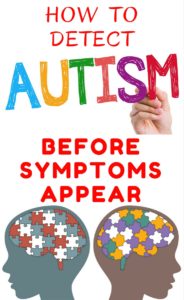 Autism awareness and how to detect autism symptoms before they appear.