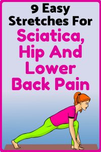 If you are suffering from a lower back pain or hip pain, this can be due to poor posture, trigger points, sore muscles, dysfunctions or some other causes. What you really might need is stretching, and there are many simple stretches that could possibly eliminate your lower back and hip pain.